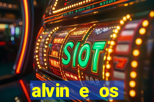 alvin e os esquilos 3 filme completo dublado download